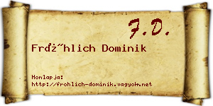 Fröhlich Dominik névjegykártya